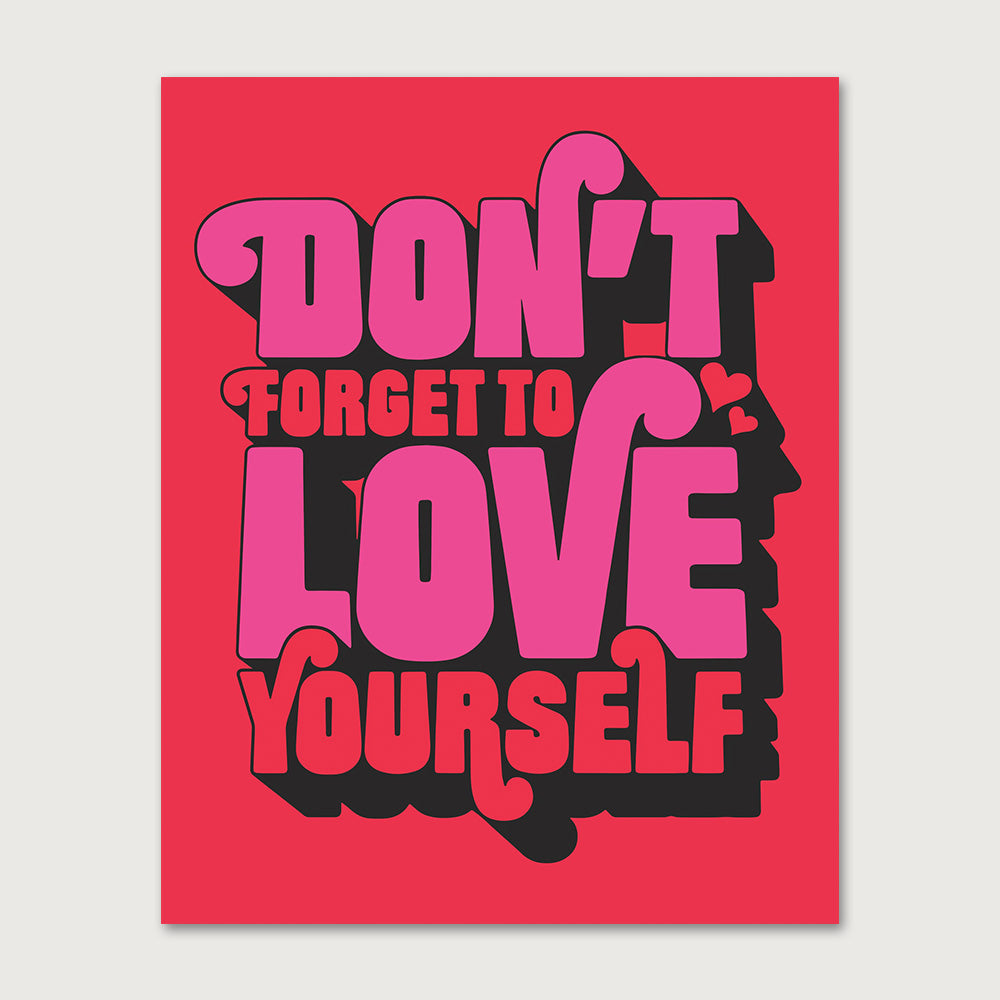 Don't Forget to Love Yourself – Red Background – Print