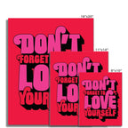 Don't Forget to Love Yourself – Red Background – Print